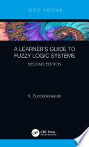 A learner's guide to fuzzy logic systems [E-Book] /