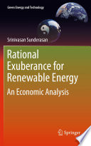 Rational Exuberance for Renewable Energy [E-Book] : An Economic Analysis /