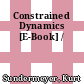 Constrained Dynamics [E-Book] /