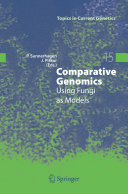 Comparative Genomics [E-Book] : Using Fungi as Models /
