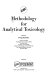 Methodology for analytical toxicology /