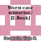 Worst-case scenarios / [E-Book]