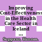 Improving Cost-Effectiveness in the Health Care Sector in Iceland [E-Book] /