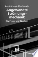 Angewandte Strömungsmechanik [E-Book] : für Praxis und Studium /
