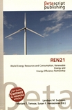 Ren21 : world energy resources and consumtion, renewable energy and energy efficiency partnership /