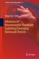 Advances in neuromorphic hardware exploiting emerging nanoscale devices [E-Book] /