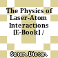The Physics of Laser-Atom Interactions [E-Book] /