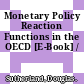 Monetary Policy Reaction Functions in the OECD [E-Book] /