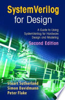 SystemVerilog for Design [E-Book] : A Guide to Using SystemVerilog for Hardware Design and Modeling /