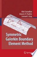 Symmetric Galerkin Boundary Element Method [E-Book] /