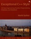 Exceptional C++ style : 40 new engineering puzzles, programming problems, and solutions /