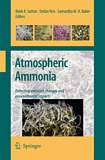 Atmospheric ammonia : detecting emission changes and environmental impacts, bresults of an expert workshop under the convention on long-range transboundary air pollution /