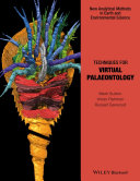 Techniques for virtual palaeontology [E-Book] /