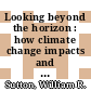 Looking beyond the horizon : how climate change impacts and adaptation responses will reshape agriculture in Eastern Europe and Central Asia [E-Book] /