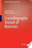 Crystallographic Texture of Materials [E-Book] /