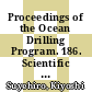 Proceedings of the Ocean Drilling Program. 186. Scientific results : Western Pacific geophysical observatories : covering leg 186 of the cruises of the drilling vessel JOIDES results, Yokohama, Japan, to Yokohama, Japan sites 1150 and 1151 , 14 June - 14 August 1999 /
