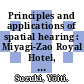 Principles and applications of spatial hearing : Miyagi-Zao Royal Hotel, Zao, Japan, 11 - 13 November 2009 [E-Book] /