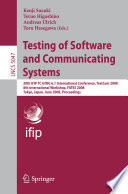 Testing of software and communicating systems [E-Book] : 20th IFIP TC 6/WG 6.1 international conference, TestCom 2008 8th international workshop, FATES 2008 Tokyo, Japan, June 10-13, 2008 : proceedings /