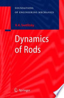 Dynamics of Rods [E-Book] /