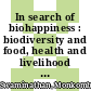In search of biohappiness : biodiversity and food, health and livelihood security [E-Book] /