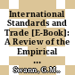 International Standards and Trade [E-Book]: A Review of the Empirical Literature /