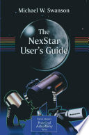 The NexStar User’s Guide [E-Book] /