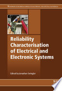 Reliability characterisation of electrical and electronic systems [E-Book] /