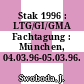 Stak 1996 : LTG/GI/GMA Fachtagung : München, 04.03.96-05.03.96.