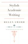Stylish academic writing /