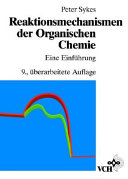 Reaktionsmechanismen der organischen Chemie : eine Einführung /