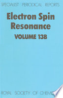 Electron spin resonance. Vol. 13B : a review of recent literature to mid-1992  / [E-Book]