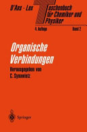 Taschenbuch für Chemiker und Physiker. 2. Organische Verbindungen /