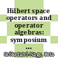 Hilbert space operators and operator algebras: symposium : Tihany, 14.09.70-18.09.70.