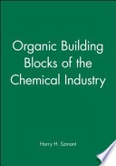 Organic building blocks of the chemical industry /