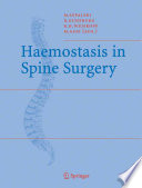 Haemostasis in Spine Surgery [E-Book] /