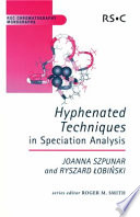 Hyphenated techniques in speciation analysis /