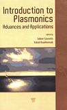 Introduction to plasmonics : advances and applications [E-Book] /