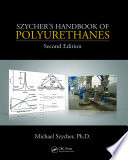 Szycher's handbook of polyurethanes [E-Book] /