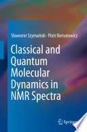 Classical and Quantum Molecular Dynamics in NMR Spectra [E-Book] /