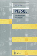 PL/SQL : lernen, verstehen und einsetzen : mit 34 Tabellen /