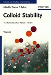 Colloid stability : the role of surface forces 2 /