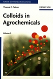Colloids in agrochemicals : colloids and interface science  /
