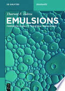 Emulsions : formation, stability, industrial applications [E-Book] /
