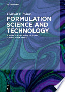 Formulation science and technology. Volume 2, Basic principles of formulation types [E-Book] /