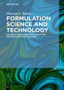Formulation science and technology. Volume 4, Agrochemicals, paints and coatings and food colloids [E-Book] /