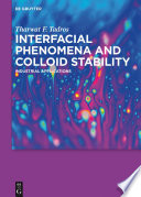 Interfacial phenomena and colloid stability. Industrial applications. Volume 2 [E-Book] /