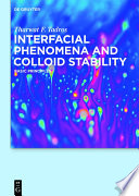 Interfacial phenomena and colloid stability. Volume 1 : basic principles [E-Book] /