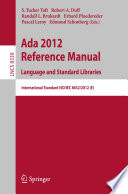 Ada 2012 Reference Manual. Language and Standard Libraries [E-Book] : International Standard ISO/IEC 8652/2012 (E) /