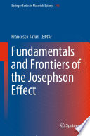 Fundamentals and Frontiers of the Josephson Effect [E-Book] /