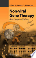 Non-viral Gene Therapy [E-Book] : Gene Design and Delivery /